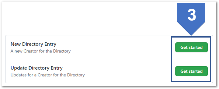 Image shows GitHub page excerpt.  Two options are shown in a list, &ldquo;New Directory Entry&rdquo; and &ldquo;Update Directory Entry.  Each option has a Get Started button.  An indictator label #3 is pointing to a rectangle that encloses the Get Started buttons.